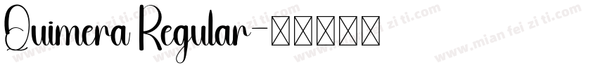 Quimera Regular字体转换